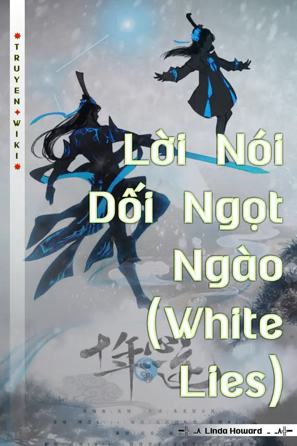 Lời Nói Dối Ngọt Ngào (White Lies)