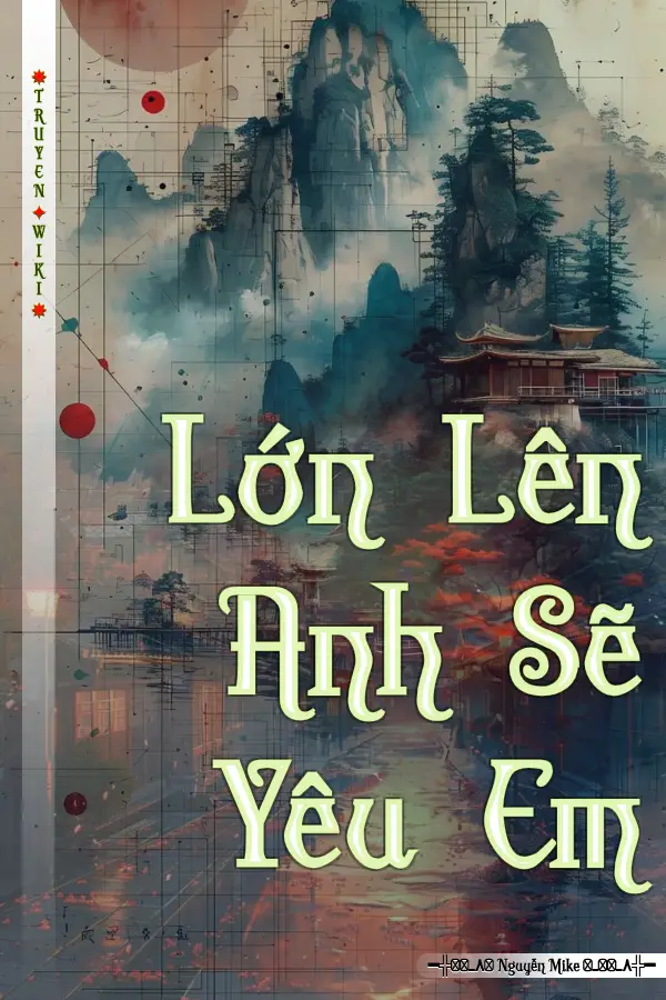 Lớn Lên Anh Sẽ Yêu Em