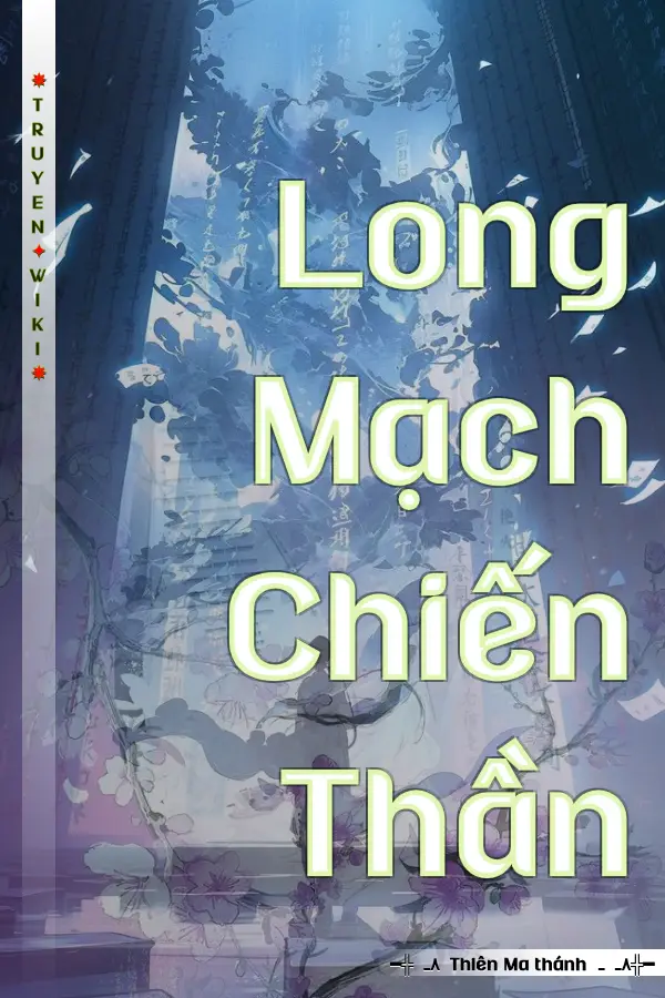Long Mạch Chiến Thần