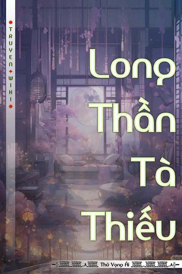 Long Thần Tà Thiếu