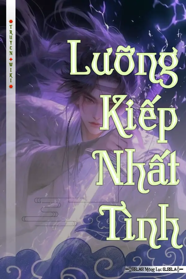Lưỡng Kiếp Nhất Tình