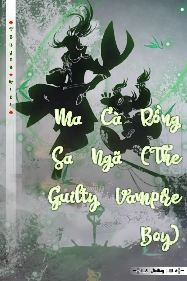 Ma Cà Rồng Sa Ngã (The Guilty Vampire Boy)