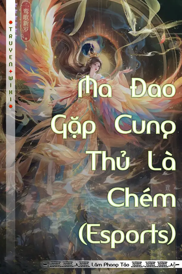 Ma Đao Gặp Cung Thủ Là Chém (Esports)