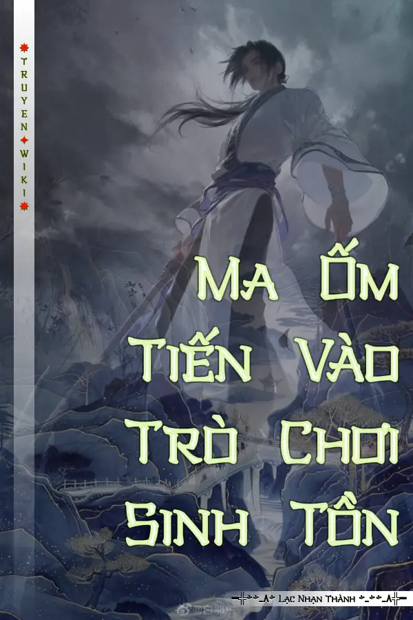 Ma Ốm Tiến Vào Trò Chơi Sinh Tồn
