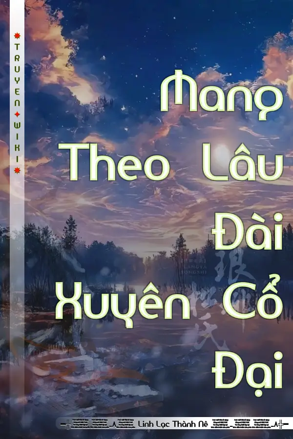 Truyện Mang Theo Lâu Đài Xuyên Cổ Đại