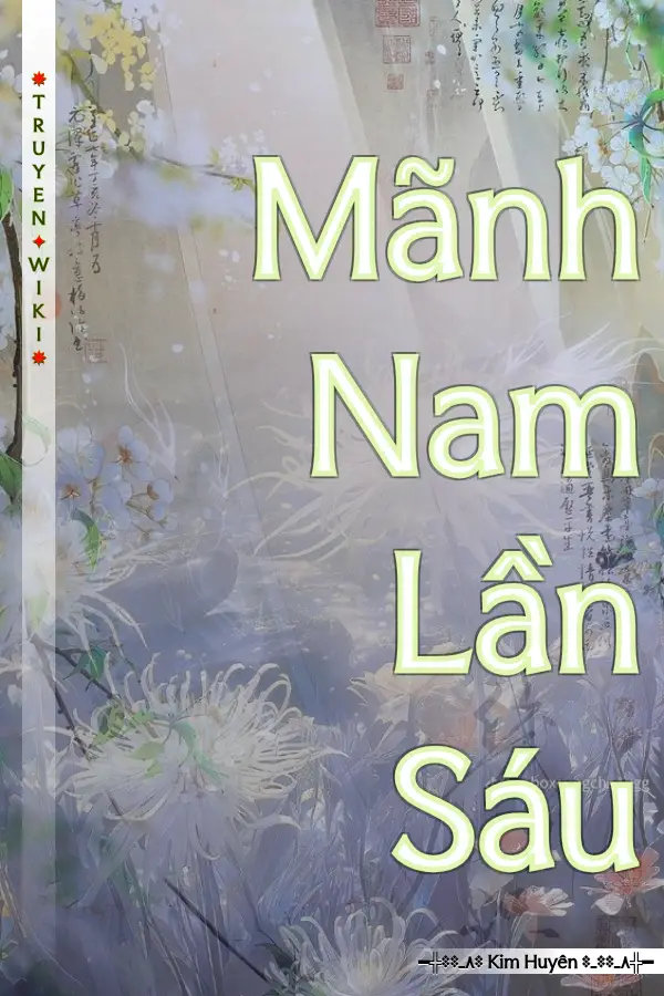 Truyện Mãnh Nam Lần Sáu