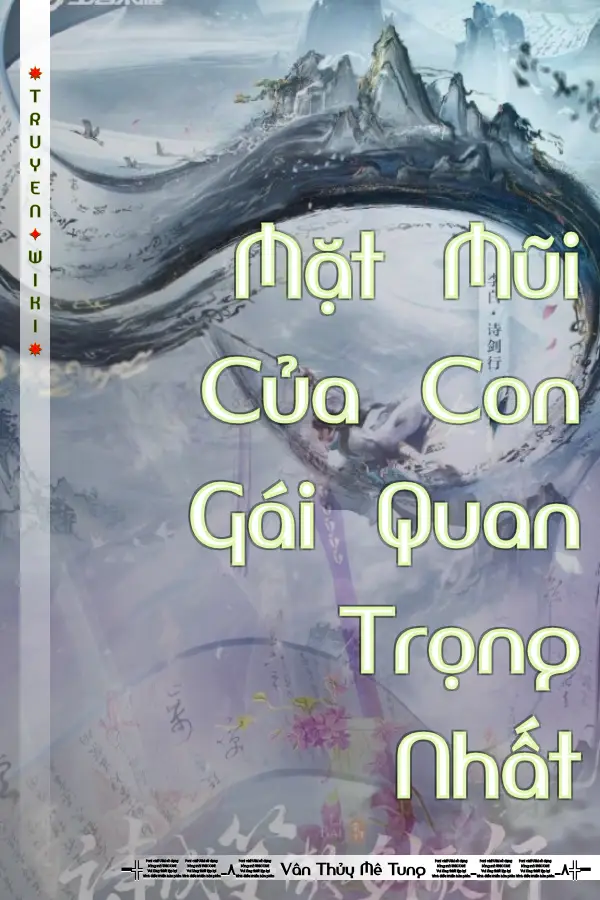 Mặt Mũi Của Con Gái Quan Trọng Nhất