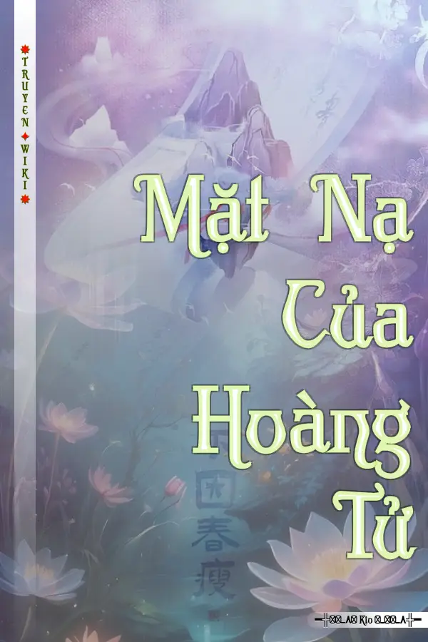 Truyện Mặt Nạ Của Hoàng Tử