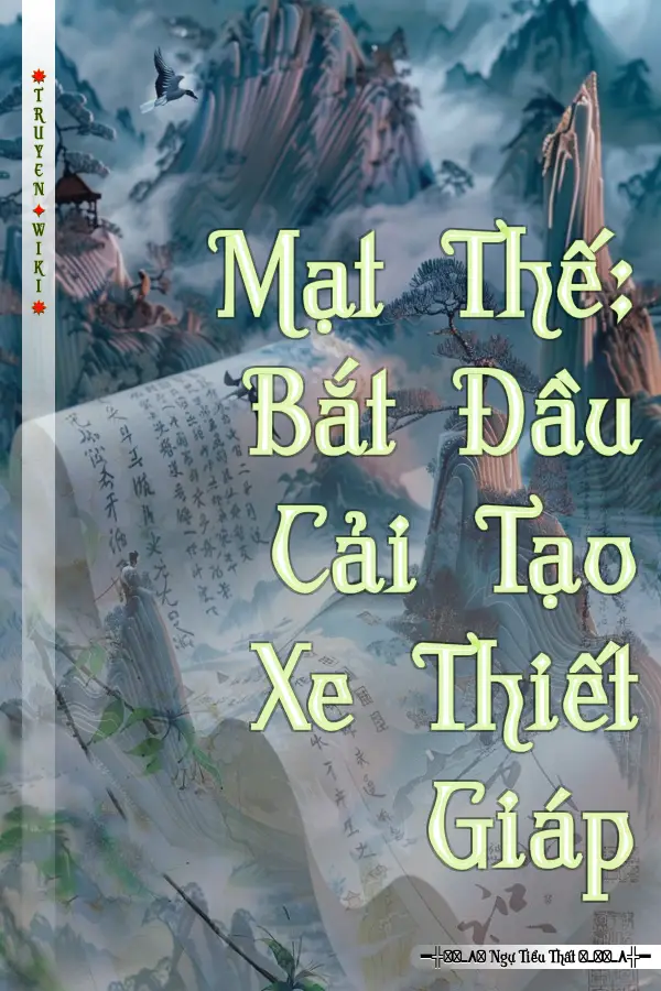 Mạt Thế: Bắt Đầu Cải Tạo  Xe Thiết Giáp