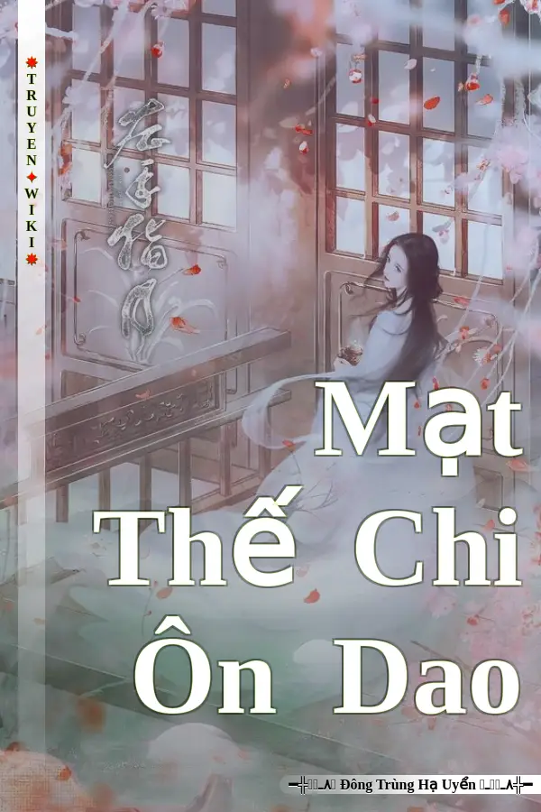 Truyện Mạt Thế Chi Ôn Dao