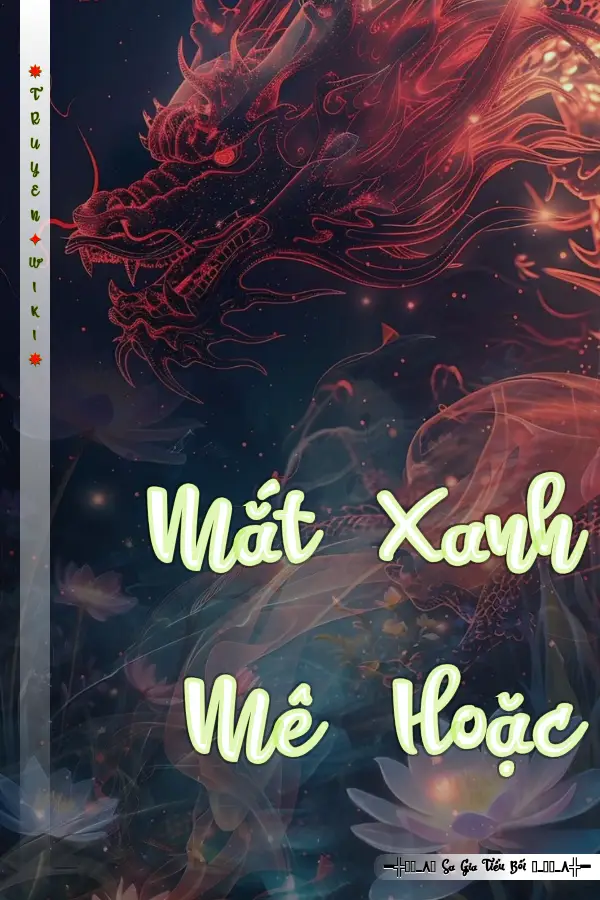 Truyện Mắt Xanh Mê Hoặc