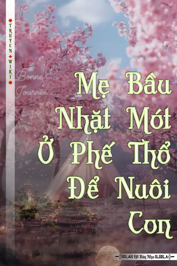 Mẹ Bầu Nhặt Mót Ở Phế Thổ Để Nuôi Con