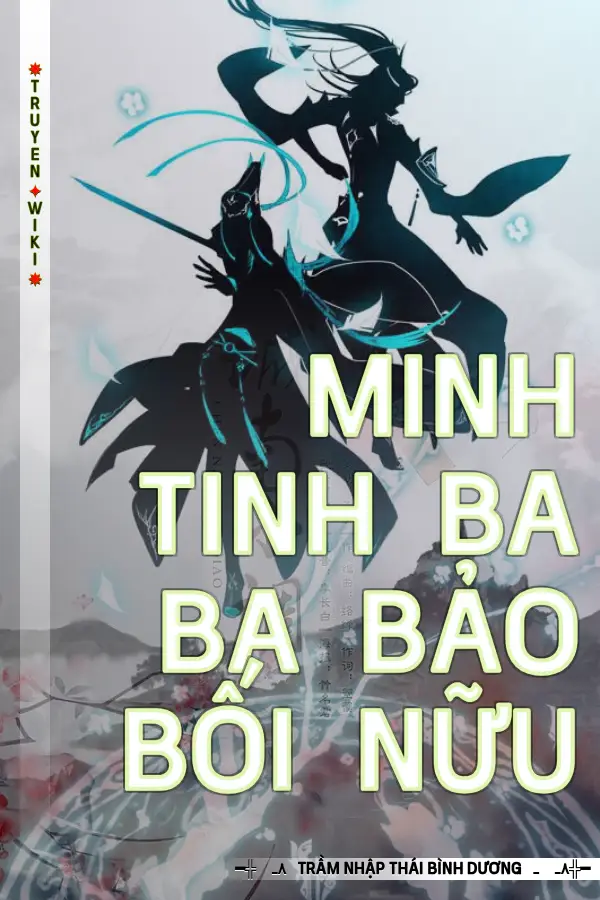 Truyện Minh Tinh Ba Ba Bảo Bối Nữu