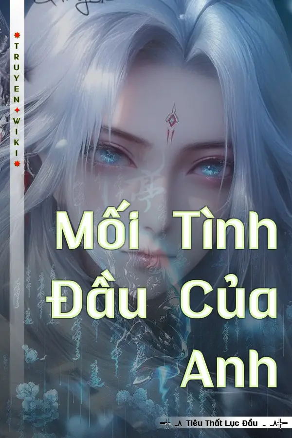 Mối Tình Đầu Của Anh