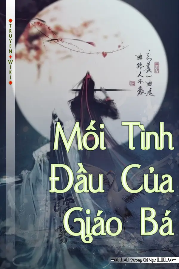 Mối Tình Đầu Của Giáo Bá