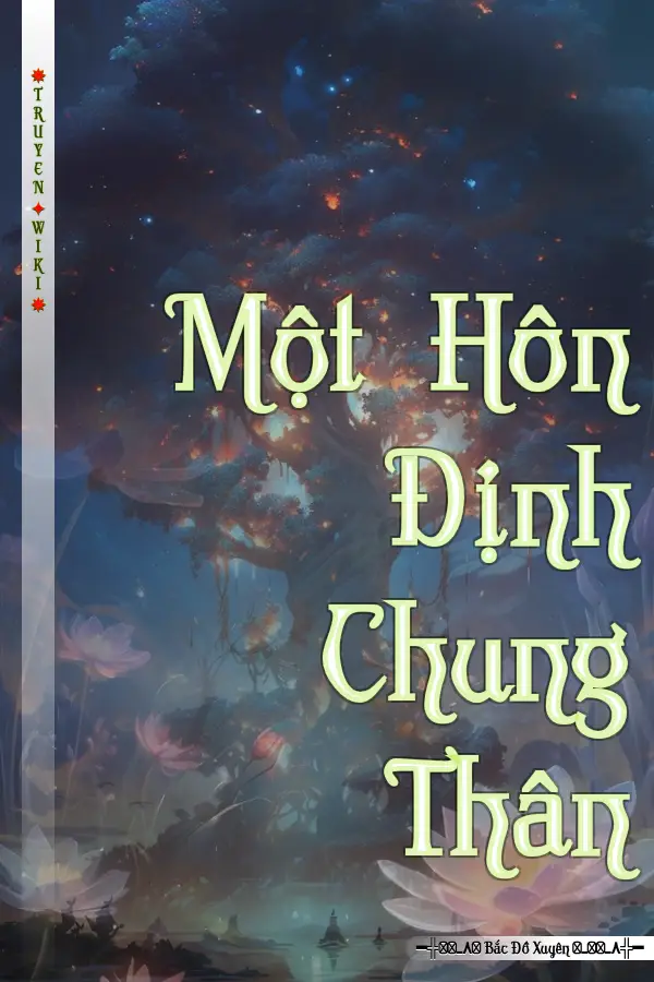 Truyện Một Hôn Định Chung Thân