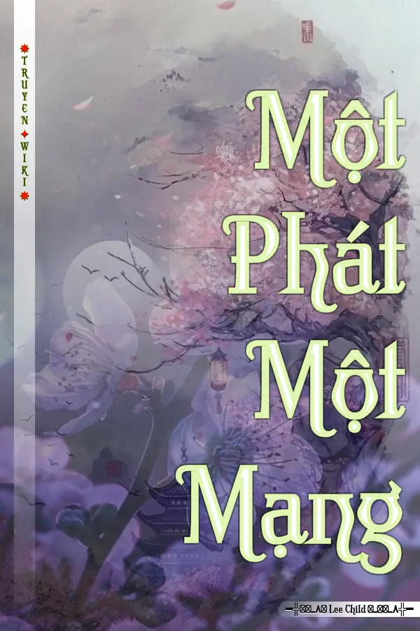 Truyện Một Phát Một Mạng