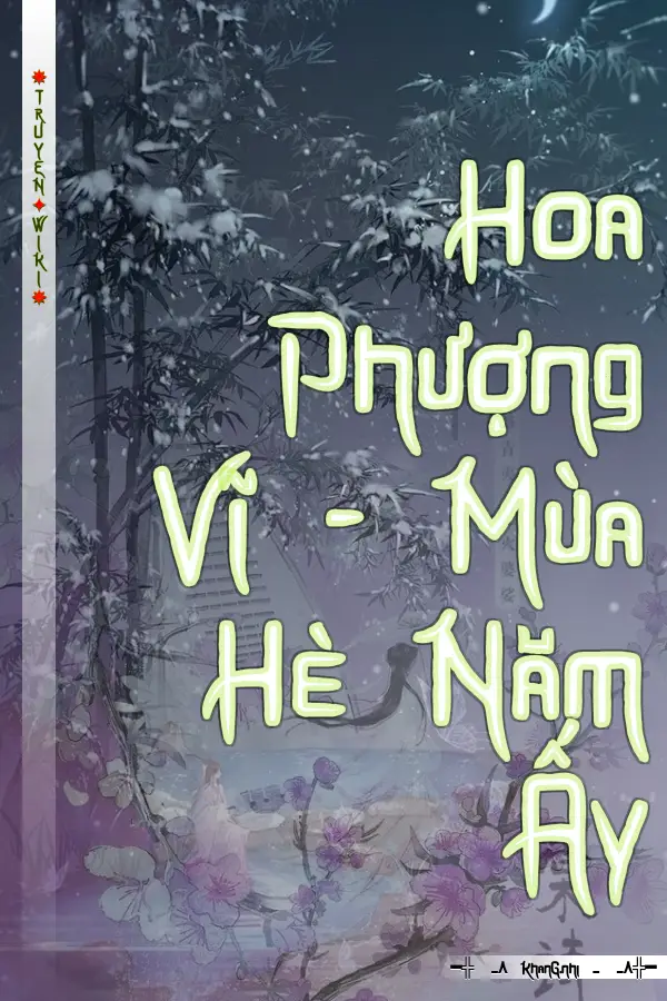 Hoa Phượng Vĩ - Mùa Hè Năm Ấy
