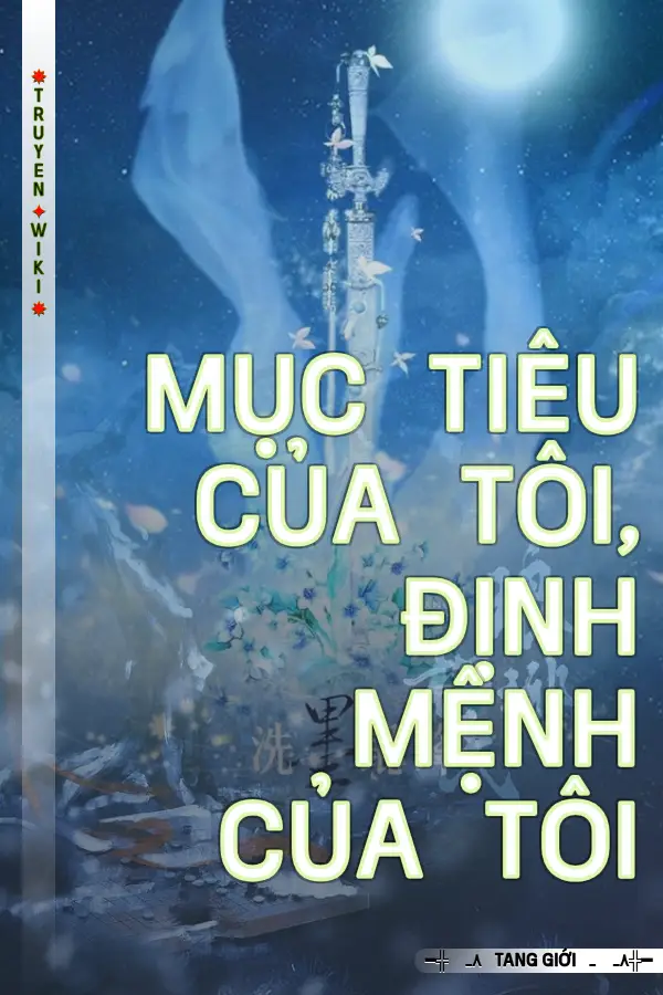 Mục Tiêu Của Tôi, Định Mệnh Của Tôi