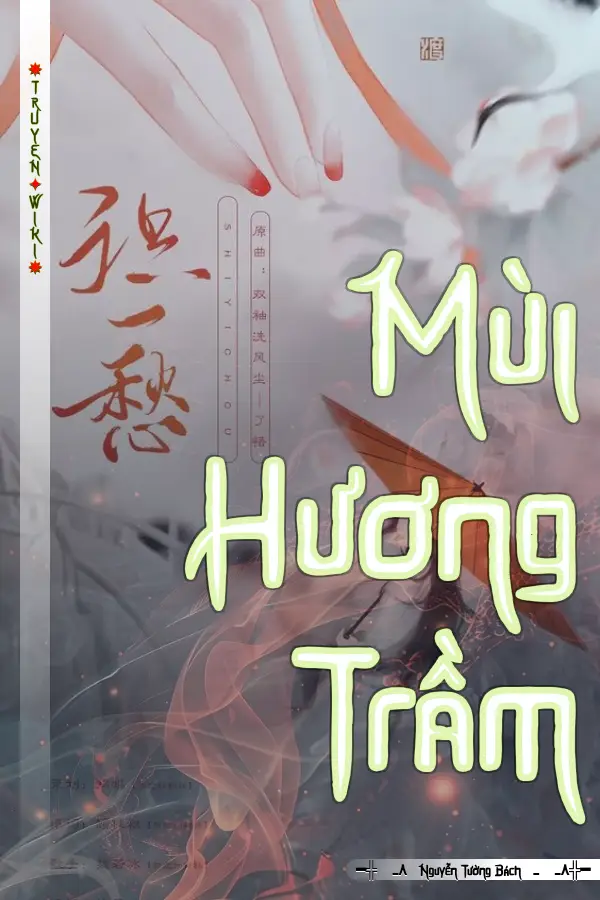 Truyện Mùi Hương Trầm