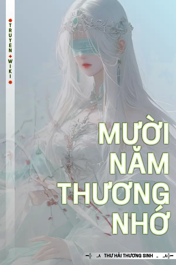 Mười Năm Thương Nhớ