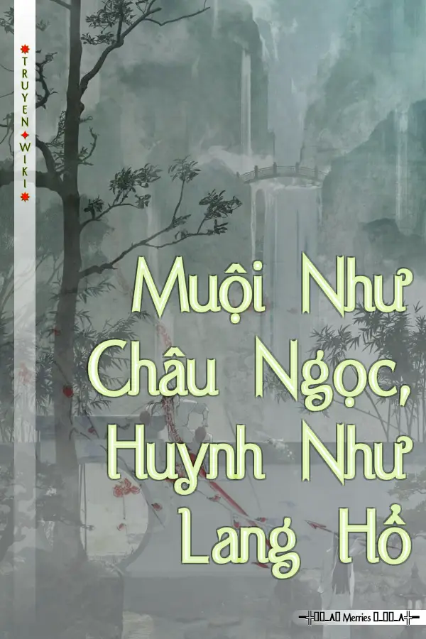 Muội Như Châu Ngọc, Huynh Như Lang Hổ