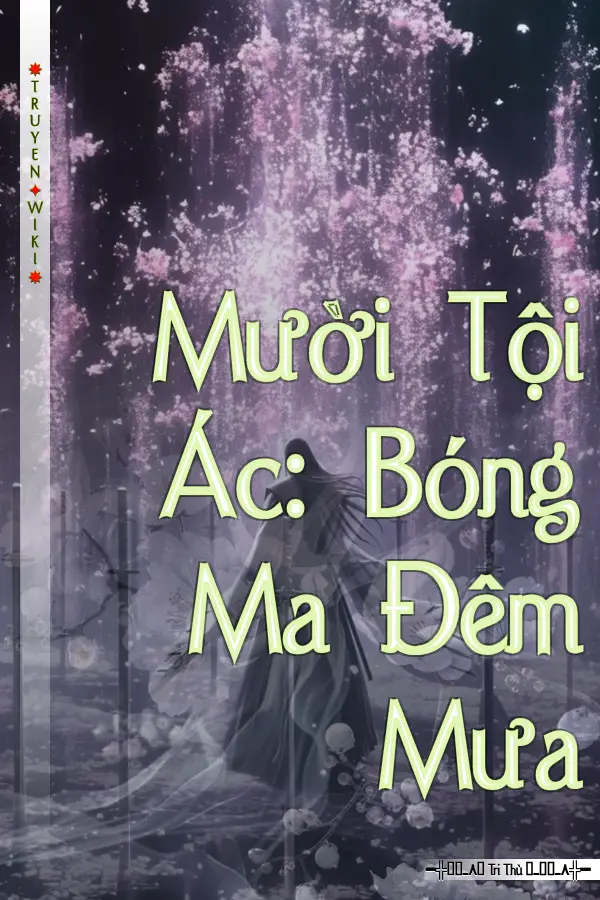 Mười Tội Ác: Bóng Ma Đêm Mưa