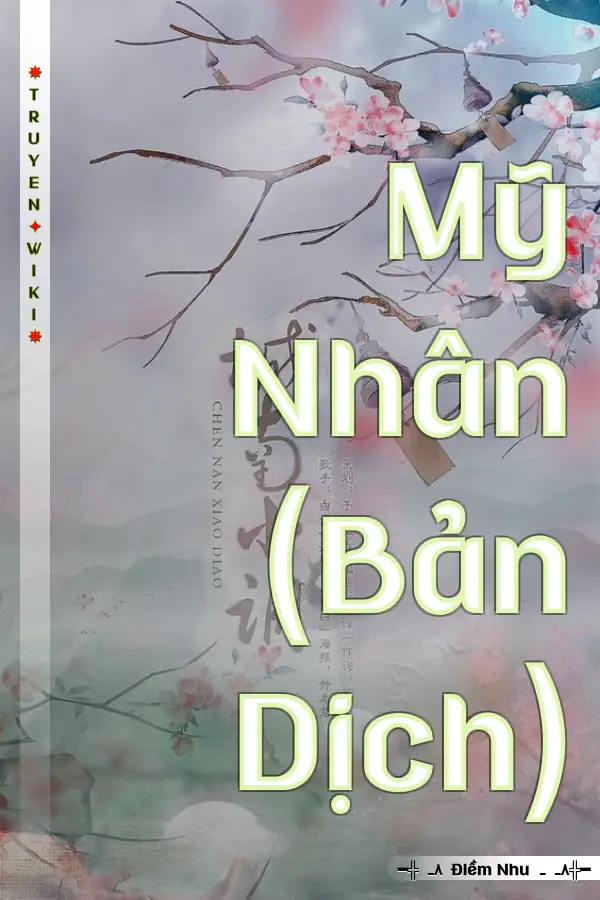 Truyện Mỹ Nhân (Bản Dịch)