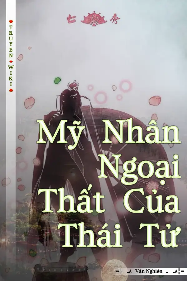 Mỹ Nhân Ngoại Thất Của Thái Tử