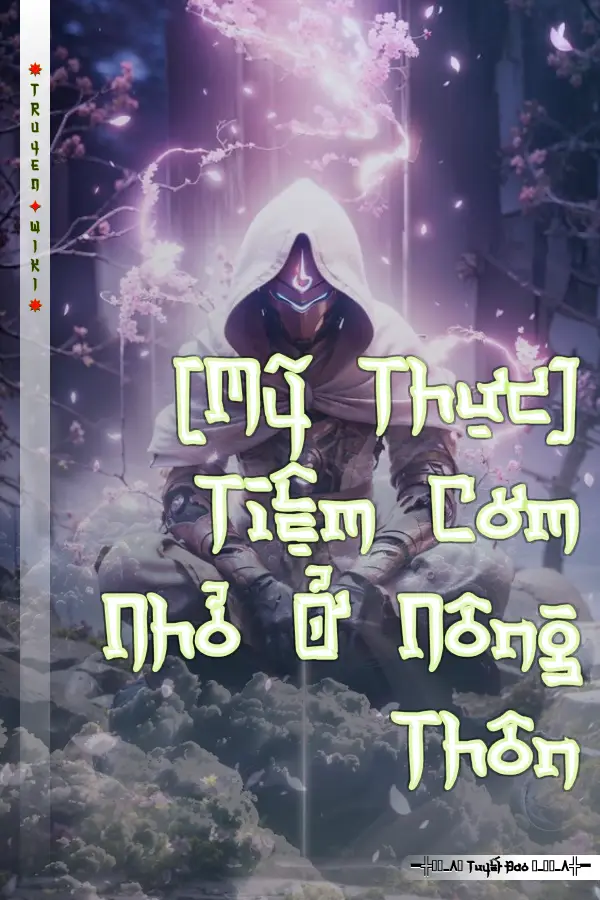 [Mỹ Thực] Tiệm Cơm Nhỏ Ở Nông Thôn