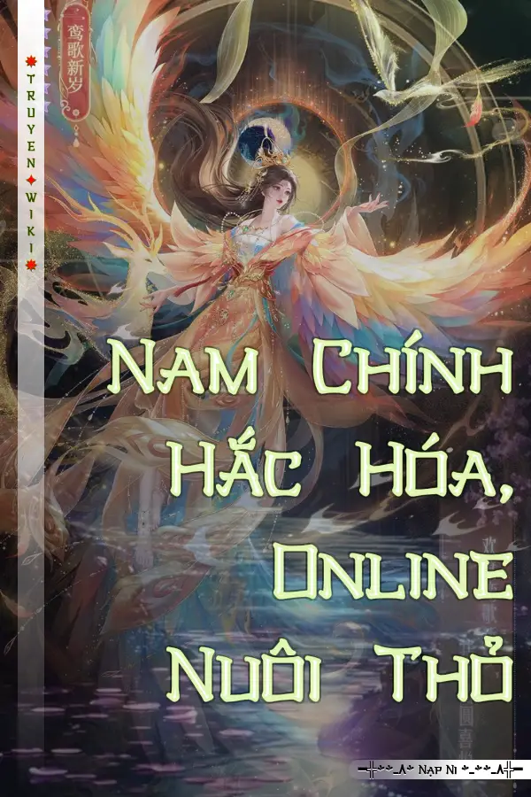 Nam Chính Hắc Hóa, Online Nuôi Thỏ