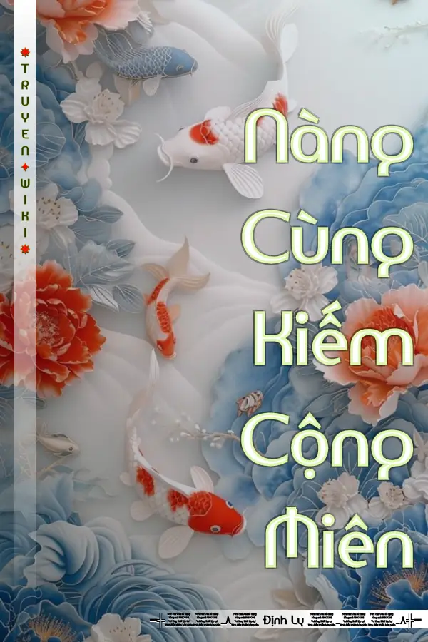 Truyện Nàng Cùng Kiếm Cộng Miên