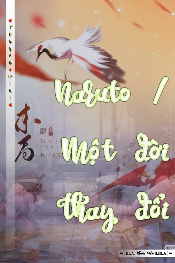 Naruto / Một đời thay đổi