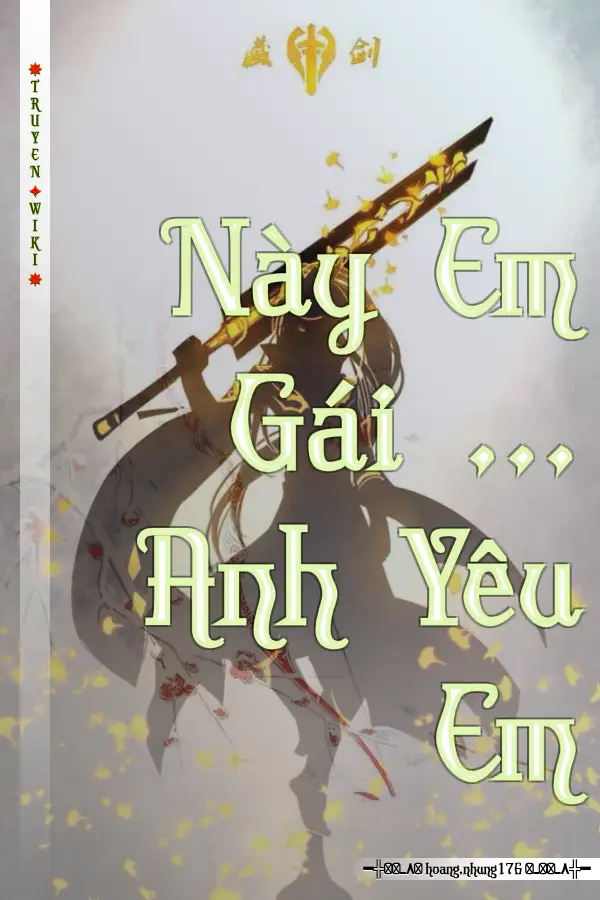Này Em Gái ... Anh Yêu Em