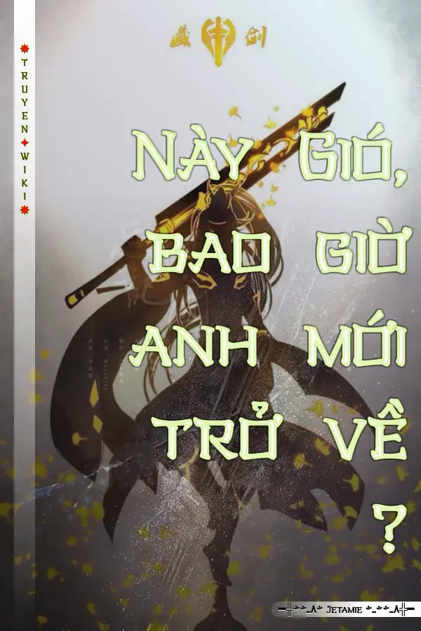 Này Gió, bao giờ anh mới trở về ?