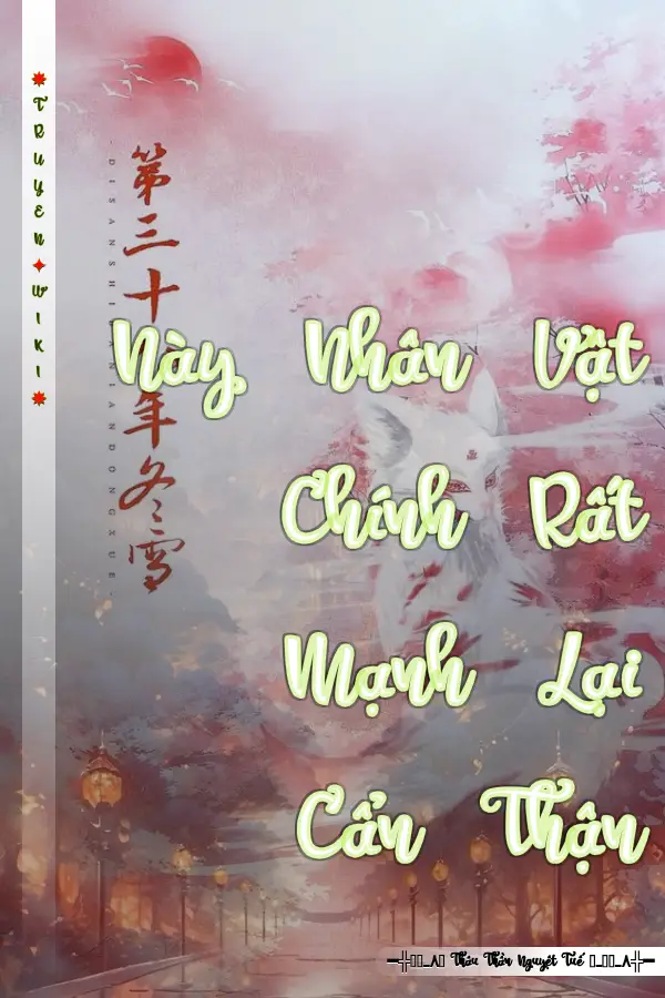 Này Nhân Vật Chính Rất Mạnh Lại Cẩn Thận