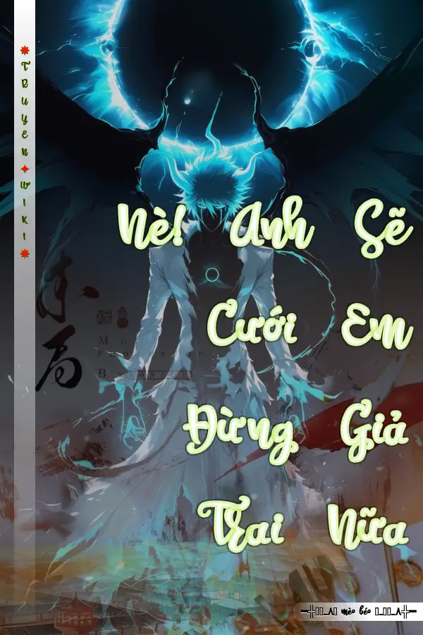 Nè! Anh Sẽ Cưới Em Đừng Giả Trai Nữa