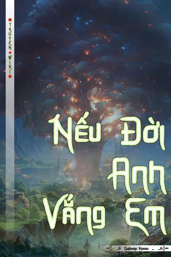 Truyện Nếu Đời Anh Vắng Em