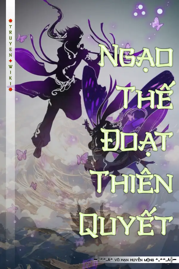 Truyện Ngạo Thế Đoạt Thiên Quyết