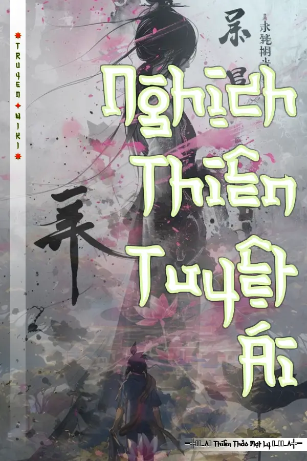 Truyện Nghịch Thiên Tuyệt Ái