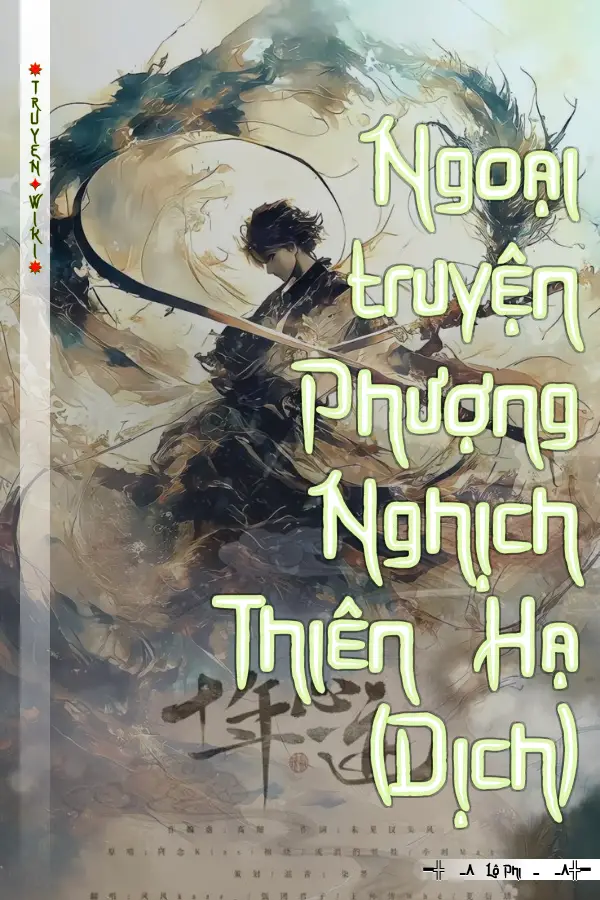 Ngoại truyện Phượng Nghịch Thiên Hạ (Dịch)