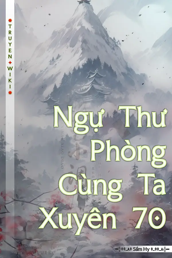 Ngự Thư Phòng Cùng Ta Xuyên 70