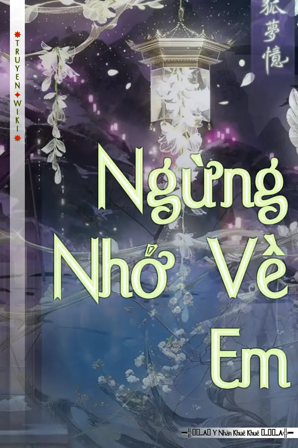 Truyện Ngừng Nhớ Về Em