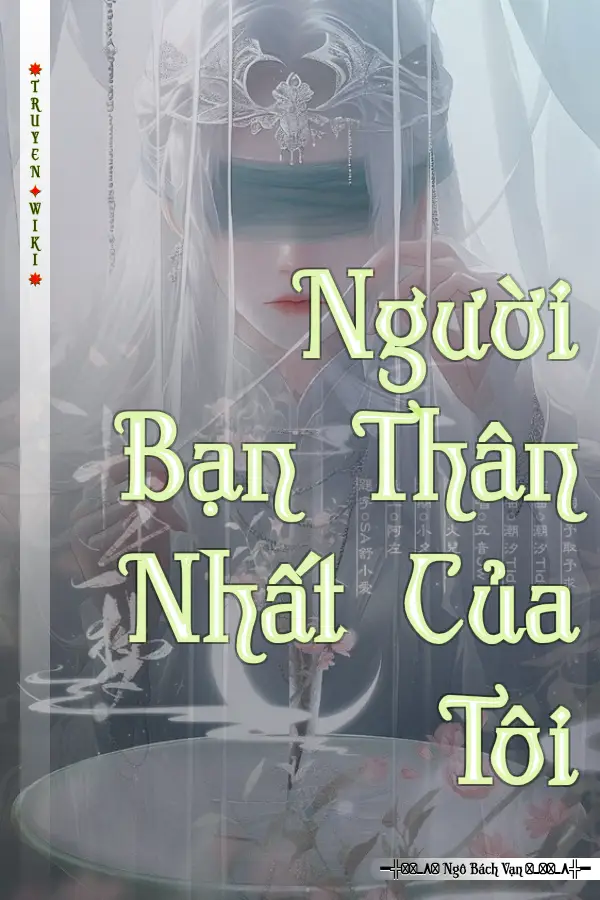 Người Bạn Thân Nhất Của Tôi