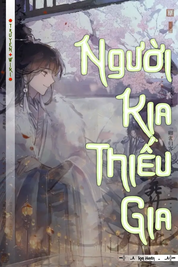 Truyện Người Kia Thiếu Gia