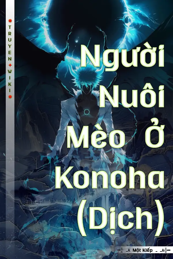 Người Nuôi Mèo Ở Konoha (Dịch)