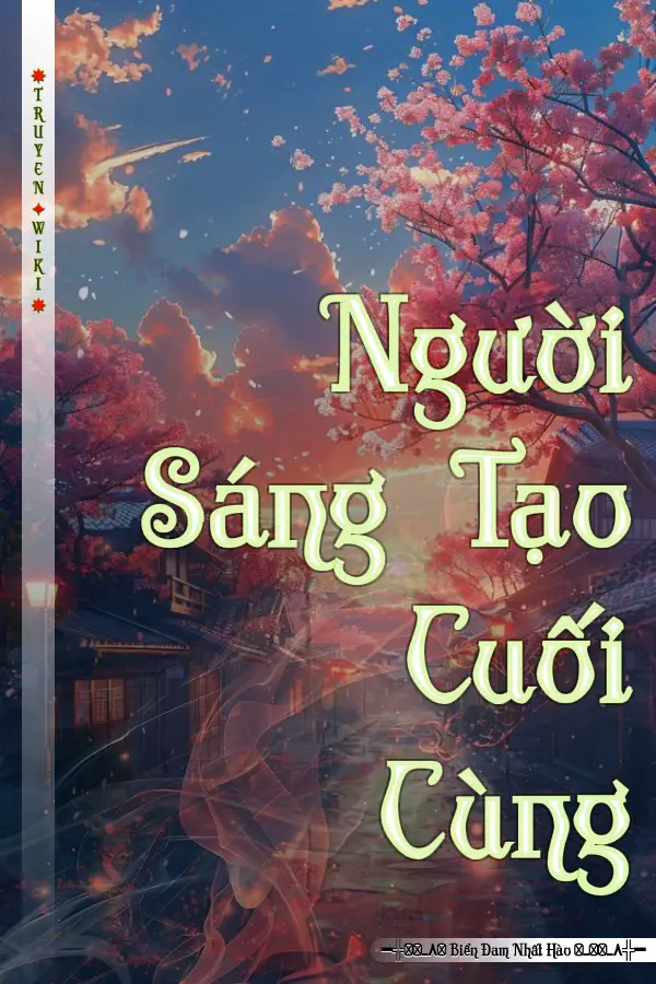 Người Sáng Tạo Cuối Cùng