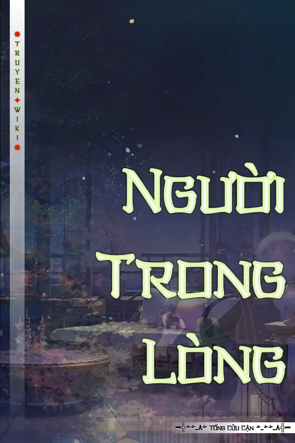 Truyện Người Trong Lòng