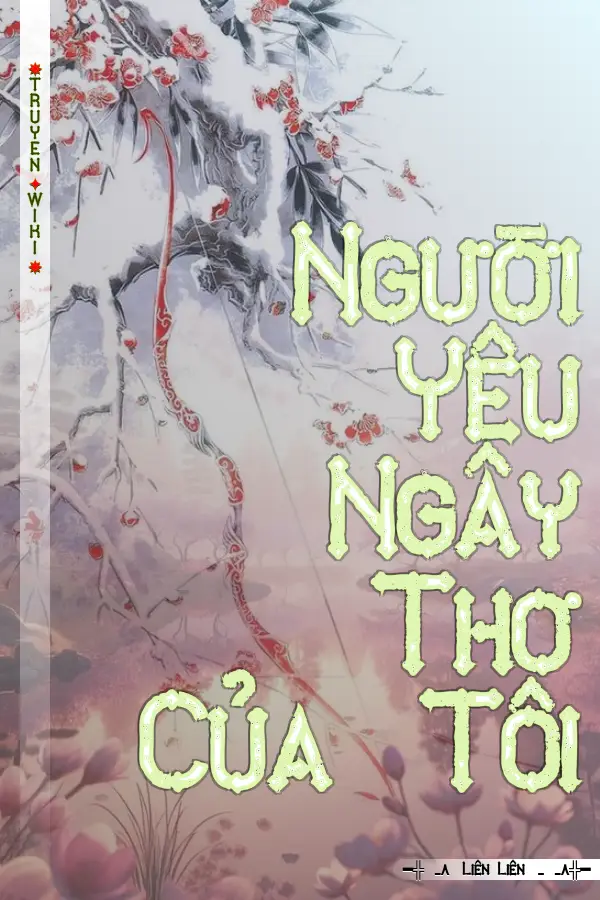 Truyện Người Yêu Ngây Thơ Của Tôi