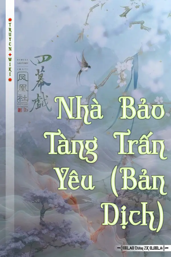 Truyện Nhà Bảo Tàng Trấn Yêu (Bản Dịch)